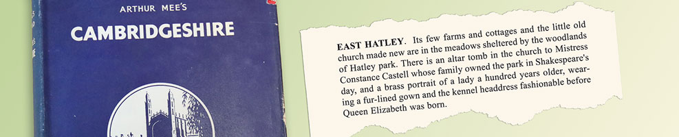 Arthur Mee's Cambridgeshire, first published in 1939 and reprinted in 1949. It includes a snapshot of East Hatley and Hatley St George.