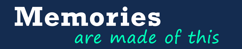 Memories are made of this – graphic header for the 'Memories' history page.